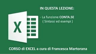 EXCEL tutorial 7B: Funzione CONTA.SE in Excel