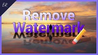 How to Remove Watermark online for free in 2022 | Br Tech World