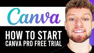 How To Start Canva Pro Free Trial (Canva 30-Day Free Trial)