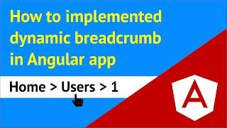 How to implement Dynamic Breadcrumb in Angular App