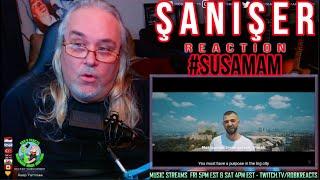 Şanışer Reaction - #Susamam - POWERFUL TRUTH THROUGH TURKISH HIPHOP/RAP - First Time Hearing