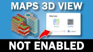 This Trick Enables 3D View in Google Maps