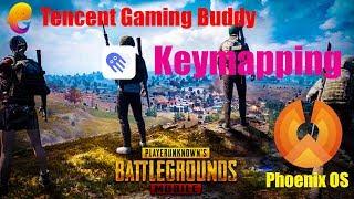 Tencent Gaming Buddy Key-Mapping on Phoenix OS for PUBG MOBILE