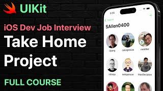 iOS Dev Interview Prep - Take Home Project - UIKit - Programmatic UI - FULL COURSE