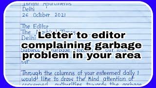 Letter to Editor for Garbage Problem in the Locality|formal letter to editor