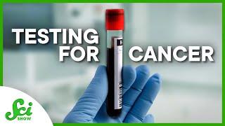 A Blood Test for Cancer