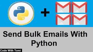 How To Send Bulk Emails With Python