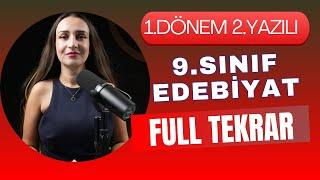 9 SINIF EDEBİYAT 1.DÖNEM 2.YAZILI / FULL TEKRAR / '' 100 ALMAN İÇİN HER ŞEY MEVCUT''