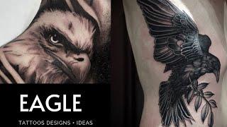 Top Beautiful Eagle Tattoo designs - Inspiration Eagle Tottoo Ideas for Men and Women