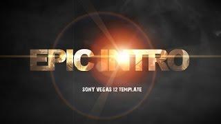 FREE EPIC Sony Vegas Pro 12 INTRO Template