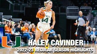 Haley Cavinder 2022-23 Regular Season Highlights | Miami Guard