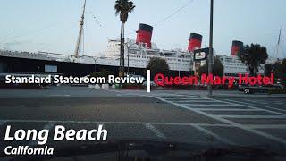 Queen Mary Hotel Standard Stateroom Real Review – A Historic Hotel!