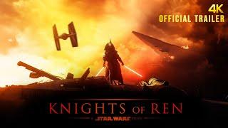 "KNIGHTS of REN"  STAR WARS Trailer