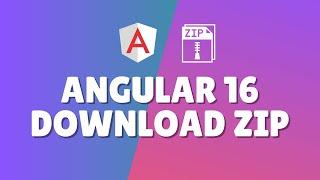 How to download zip file in Angular 16?