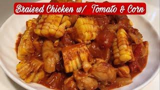 Braised Chicken with Tomato & Corn (Easy Chinese Recipe) | Cooking Maid Hongkong