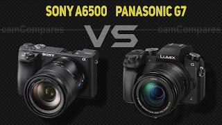 Sony A6500 vs Panasonic Lumix G7  [Camera Battle]