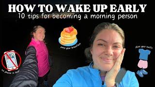 How to Wake up Early Every Day and FEEL GOOD! My top 10 tips for becoming a 5AM girlyyy 