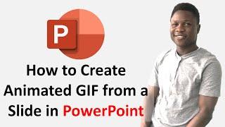 How to Create Animated GIF from Slides and Videos in PowerPoint