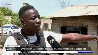 Woman, baby killed and burnt outside Tzaneen