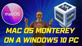 How to easily install Mac OS Monterey on a Windows 10 PC using Virtual Box