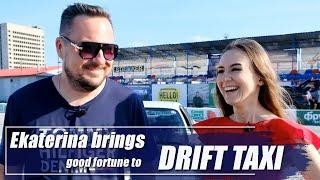Ekaterina brings good fortune to drift taxi