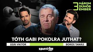 Bakács: Tóth Gabi kamu hite; Támadás alatt a bírói függetlenség | 3 DÜHÖS EMBER #20