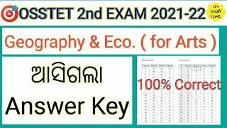 OSSTET ( 2nd) Exam 2022 || ଆସିଗଲା Answer Key || Geography & Eco.(Arts) || OSSTET 2022 Answer Key ||