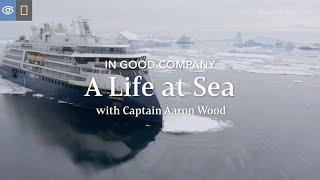 A Life at Sea with Captain Aaron Wood | InGoodCompany | Lindblad Expeditions