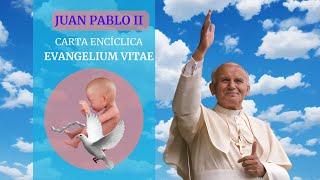 Audiolibro: EVANGELIUM VITAE por Juan Pablo Segundo