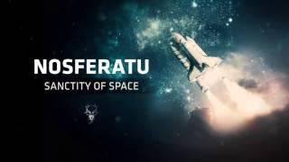 Nosferatu - Sanctity of Space