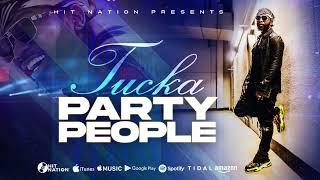 TUCKA - PARTY PEOPLE