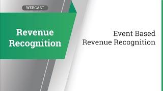 Event Based Revenue Recognition