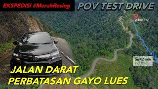 Test Drive Avanza 1.5 Veloz ke Gayo Lues | POV Driving Indonesia #TravelDocumentary #IUIProduction