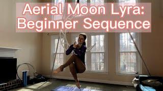 Beginner Aerial Hoop Sequence / Tricks on the Aerial Moon Lyra