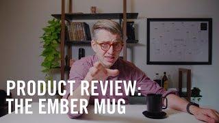 Product Review: The Ember Smart Mug