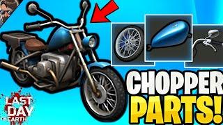 HOW DO BEGINNERS GET CHOPPER PARTS EASILY! IN LDoE | Last Day on Earth: Survival