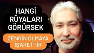 HANGİ RÜYALAR ZENGİNLİĞE DELALETTİR