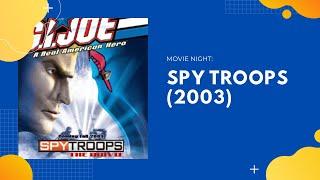 G.I. Joe - Spy Troops (The Movie) (2003)