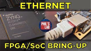 Gigabit Ethernet + FPGA/SoC Bring-Up (Zynq Part 4) - Phil's Lab #99