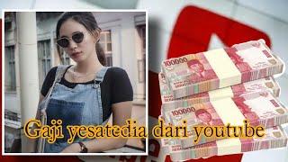 gaji yesatedia mantan pacarnya xxditto dari youtube terbaru 11 januari 2021