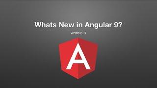 What's new in Angular 9? | New features in Angular 9 | Learn Angular