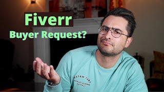What Is a Fiverr Buyer Request?