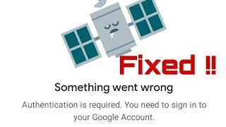 Fix Authentication is Required You Need To Sign in to Your Google Play store on Samsung