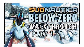 Subnautica Below Zero Walkthrough | Part 1