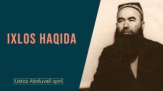 Ixlos haqida || #1 || Ustoz Abduvali qori