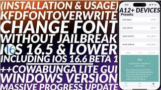 [A12+] KFDFontOverwrite iOS 16.5/16.6b1: Change Fonts Without Jailbreak + Cowabunga Lite GUI Update