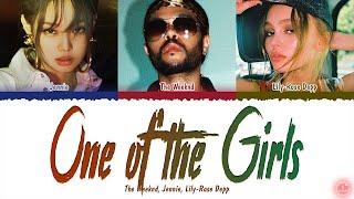 The Weeknd, JENNIE & Lily Rose Depp - One Of The Girls (1 HOUR LOOP) Lyrics | 1시간 가사