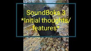 Soundboks3 Any good? (Also with some of my first impressions)