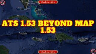 ATS 1.53 BEYOND MAP 1.53