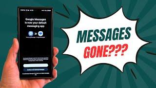 Samsung Messages App Removed In One UI 7.0 Update - What Happened?